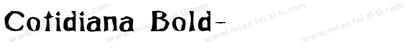 Cotidiana Bold字体转换